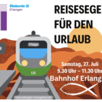 Reisesegen am Erlanger Bahnhof